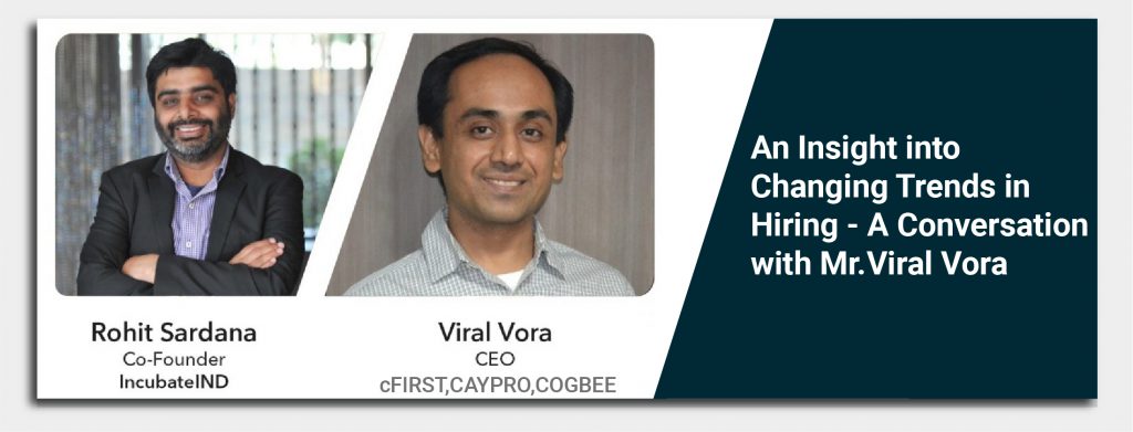 Techpod with Rohit Sardana-Viral Vora Speaks about the 'Future of hiring in India and the World"